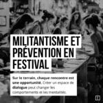 Stand de prévention en festival avec échanges sur la sécurité, le respect et l'égalité