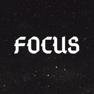Focus