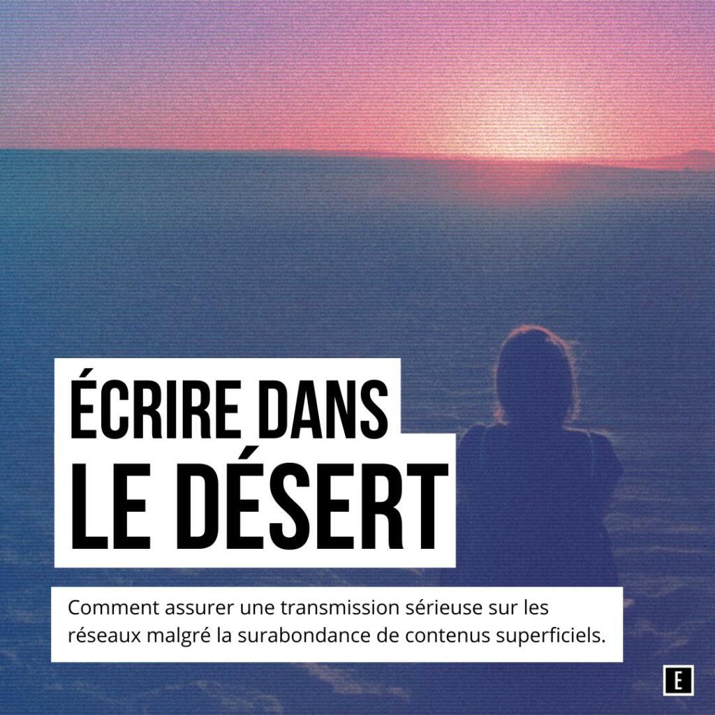 Transmission sur les réseaux : écrire dans le désert